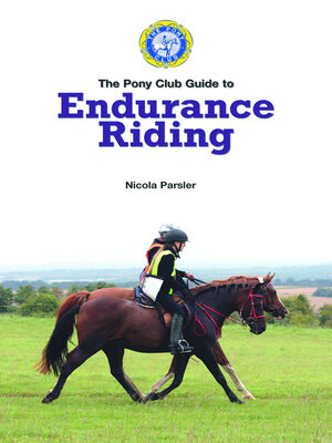 cover image of PONY CLUB GUIDE TO ENDURANCE RIDING